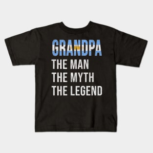 Grand Father Argentinian Grandpa The Man The Myth The Legend - Gift for Argentinian Dad With Roots From  Argentina Kids T-Shirt